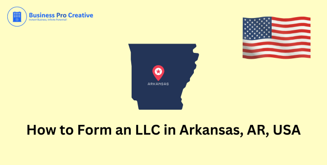 Creating LLC in Arkansas