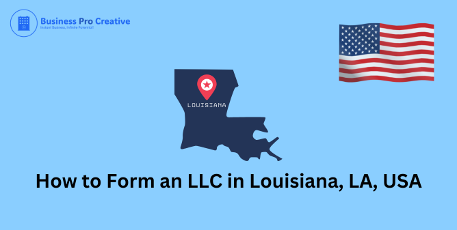 Creating LLC in Louisiana