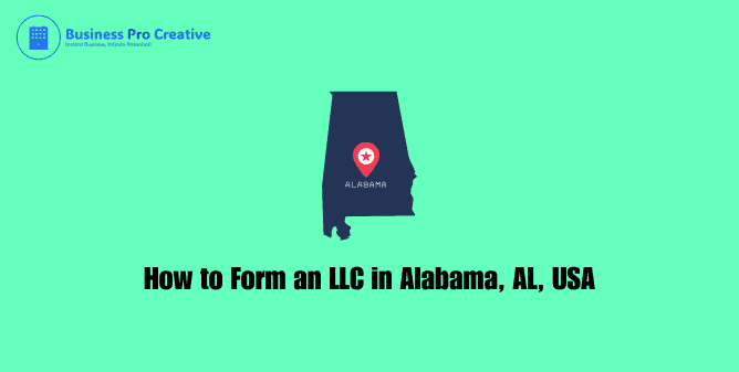 Form an LLC in Alabama USA