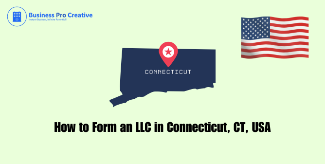 How to Form an LLC in Connecticut