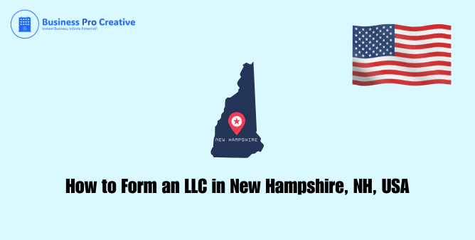 LLC Formation in New Hampshire