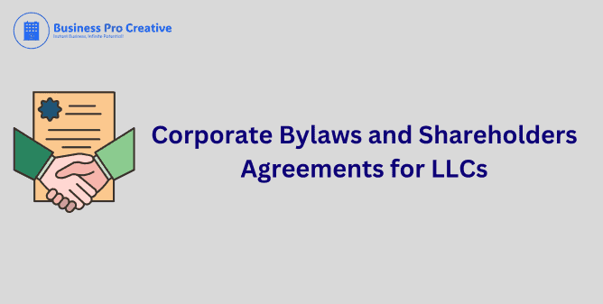 corporate bylaws and shareholders agreements for llcs