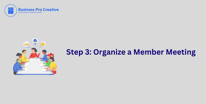 organize member meeting